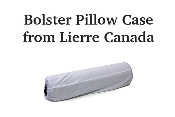 Bolster Pillowcase for Massage supplies in Canada - Lierre.ca