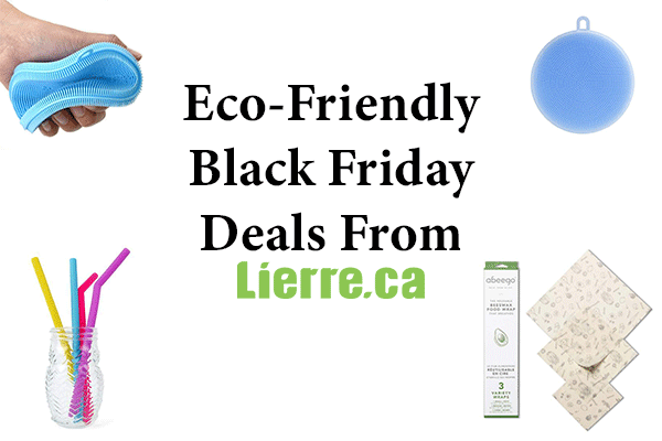 Eco Friendly Black Friday Deals from Lierre.ca Canada