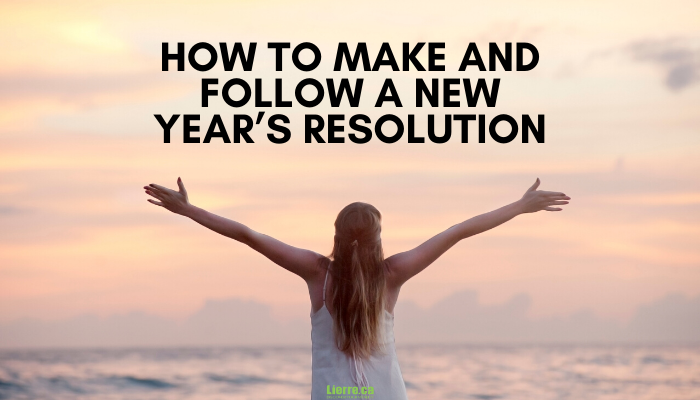 How to make and follow a New Year's resolution from Lierre.ca Canada in 2020