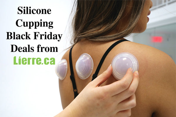 Silicone Cupping sets for cellulite and anti wrinkles from Lierre.ca on sale for Black Friday