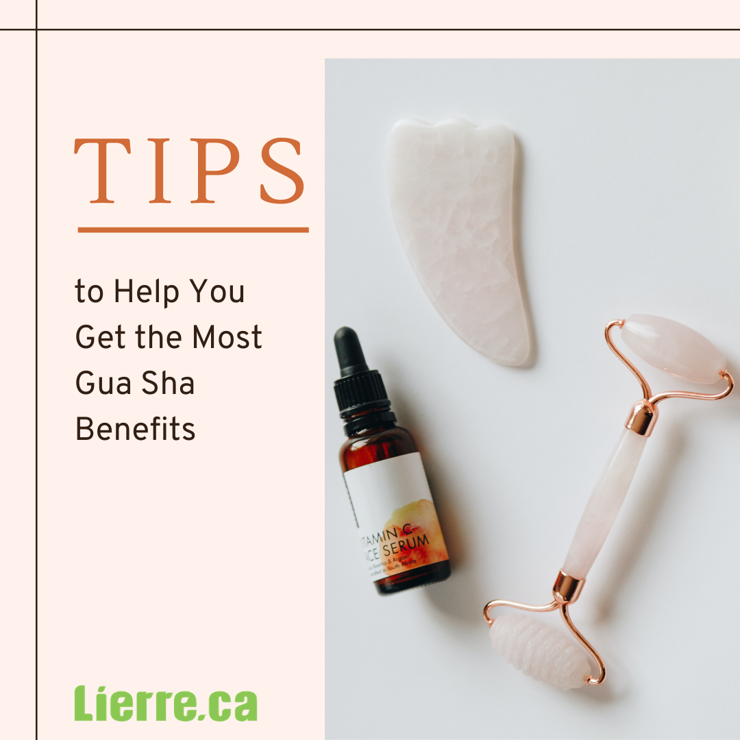 Tips to Help You Get the Most Gua Sha Benefits