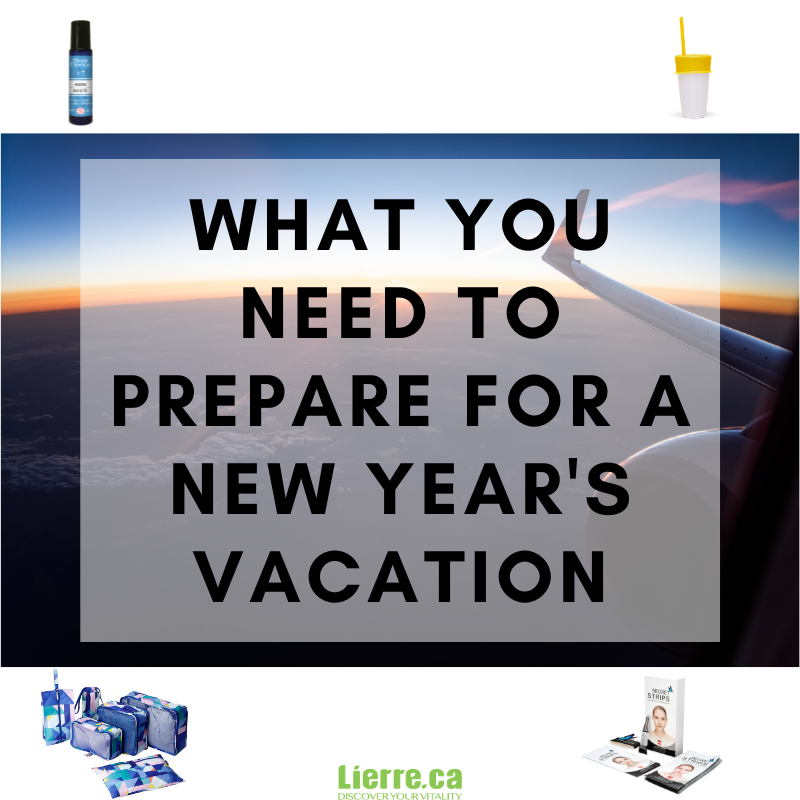 What you need to prepare for a New Year's vacation from Lierre.ca Canada