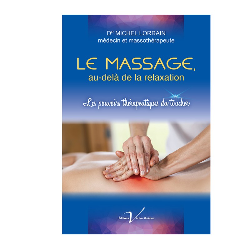 Le massage au-delà de la relaxation